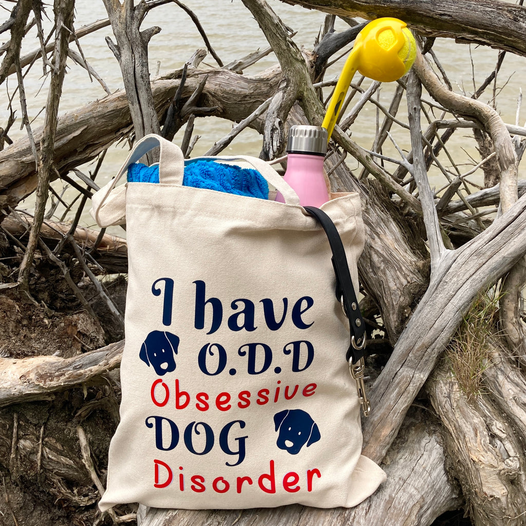 I have O.D.D - Obsessive Dog Disorder natural canvas Tote Bag