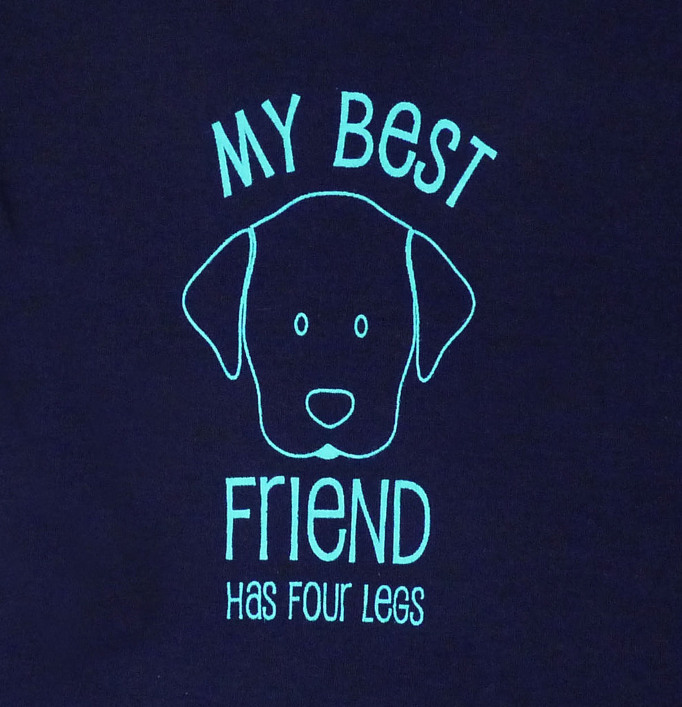 My Best Friend Has Four Legs 100% Cotton Short Sleeve T Shirt