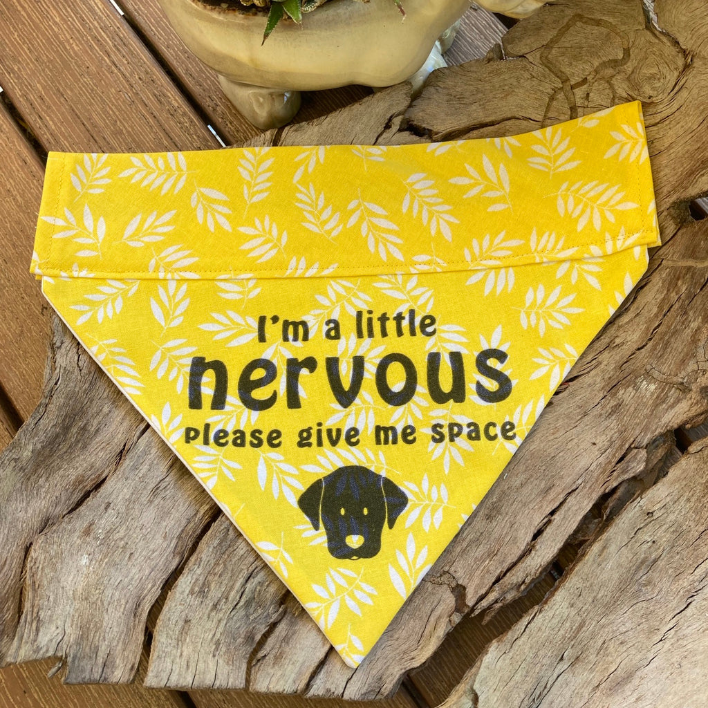 Over the Collar Bandana "NERVOUS DOG Please Give Me Space"