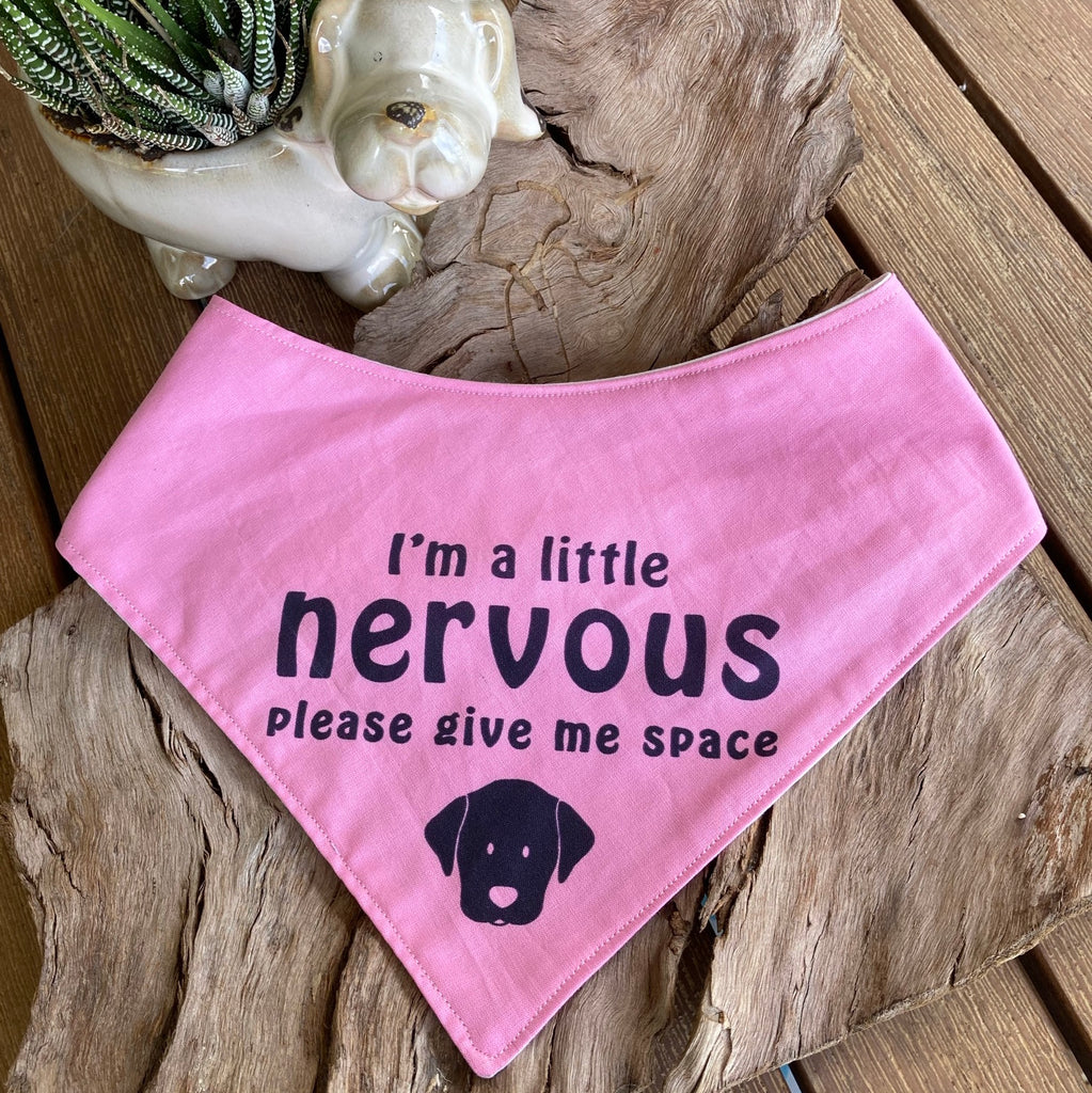 "NERVOUS DOG Please Give Me Space" - Bright Pink Bandana